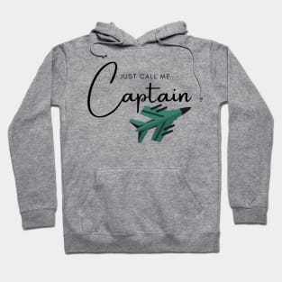 Just Call Me Captain Jet Hoodie